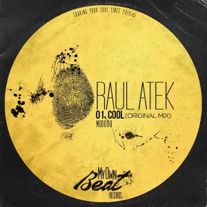 Raul Atek - Cool [My Own Beat Records]