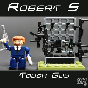 Robert S - The Tough Guy [Round House]