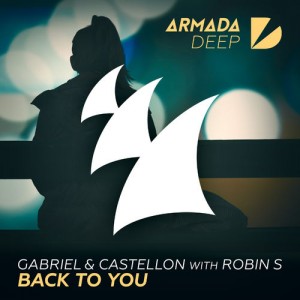 Robin S - Back To You [Armada Deep]