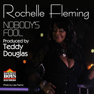 Rochelle Fleming - Nobody's Fool [Basement Boys]