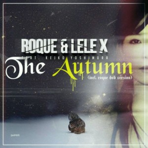 Roque & Lelex feat. Keiko Yoshimura - The Autumn [DeepHouse Police]