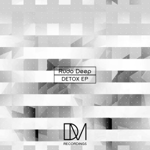 Rudo Deep - Detox EP [DM.Recordings]