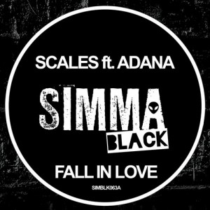 Scales feat. Adana - Fall In Love [Simma Black]