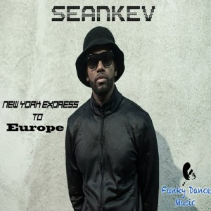 SeanKev - New York Express to Europe (Funky Dance Music) [AMAdea Records]