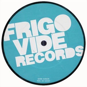 Sebb Junior - Feel So Good [Frigo Vide Records]