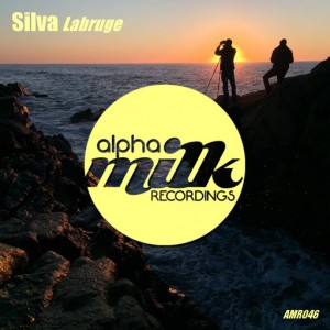 Silva - Labruge [Alpha Milk Recordings]