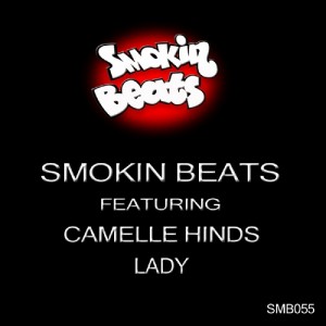 Smokin Beats feat. Camelle Hinds - Lady [Smokin Beats]