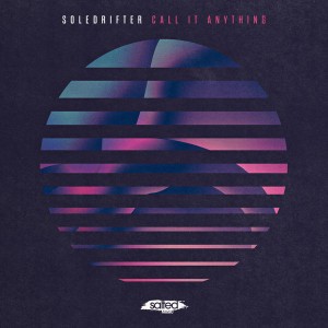 Soledrifter - Call It Anything [Salted Music]