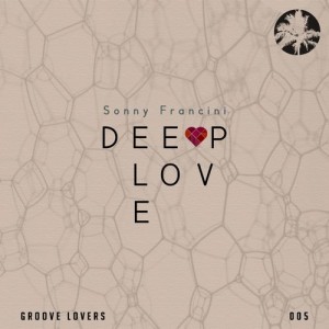 Sonny Francini - Deep Love [Groove Lovers]
