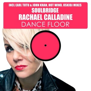 Soulbridge & Rachael Calladine - Dance Floor, Pt. 1 [HSR Records]