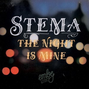 Stema - The Night Is Mine [emby]