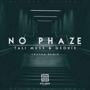 Tali Muss & Geonis - No Phaze [Epic Tones Records]