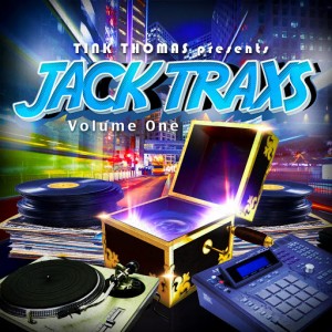 Tink Thomas - JACK TRAXS, Vol. I [Majic Soul Records]