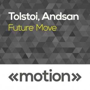 Tolstoi, Andsan - Future Move [motion]