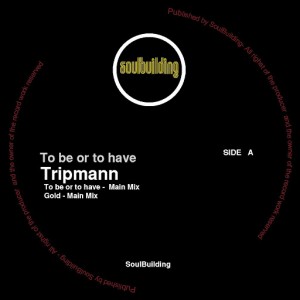 Tripmann - Gold [SoulBuilding]