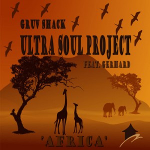 Ultra Soul Project - Africa (Feat. Gerhard) [Gruv Shack Digital]