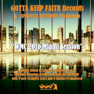 Various Artist - Spiritual Blessings Productions Present WMC 2016 Miami Session [Gotta Keep Faith]