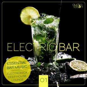 Various Artists - Electric Bar, Vol. 1 [Audio Lotion Recordings]