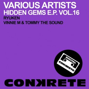 Various Artists - Hidden Gems EP Vol. 16 [Conkrete Digital Music]