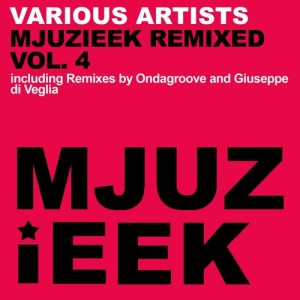 Various Artists - Mjuzieek Remixed, Vol. 4 [Mjuzieek Digital]