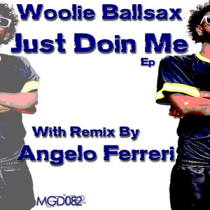 Woolie Ballsax - Just Doin Me EP [Modulate Goes Digital]