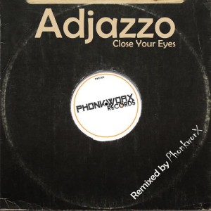 Adjazzo - Close Your Eyes [PhonkworX Records]