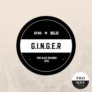 Afro Mojo - Ginger [Two Slice]