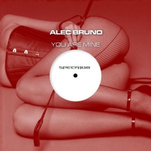 Alec Bruno - You Are Mine [Speca Records]