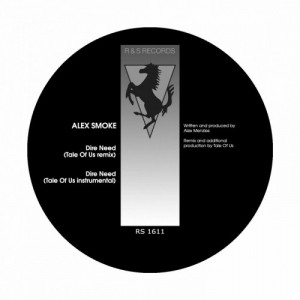 Alex Smoke - Dire Need (Tale Of Us Remixes) [R&S Records]