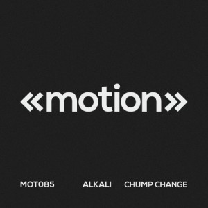 Alkali - Chump Change [motion]