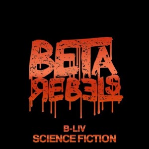 B-liv - Science Fiction [Beta Rebels]