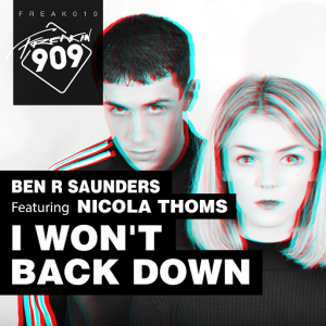 Ben R Saunders - I Won't Back Down [Freakin909]