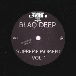 Blaq Deep - Supreme Moment Vol.1 [DNH]