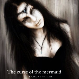 Bruno Costa & Briarcliff - The Curse of The Mermaid [Kharma & Factory]