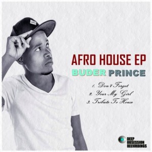 Buder Prince - Afro House EP [Deep Obsession Recordings]