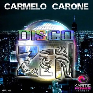 Carmelo Carone - Disco Zen [Karmic Power Records]