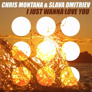 Chris Montana & Slava Dmitriev - I Just Wanna Love You [LoudBit Records]