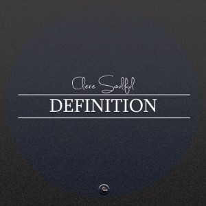 Clere Soulful - Definition [Serumula Music]
