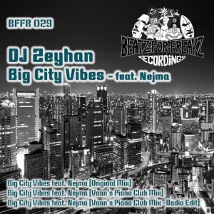 DJ Zeyhan - Big City Vibes [Beatz for Freakz Recordings]