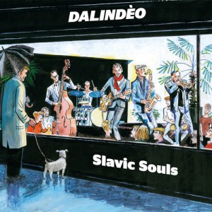 Dalindèo - Slavic Souls [BBE]