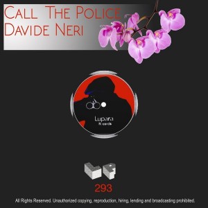 Davide Neri - Call The Police [Lupara Records]