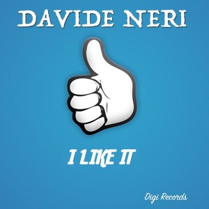 Davide Neri - I Like It [Digi Records]