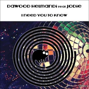 Dawood Helmandi & Jodie - I Need You To Know [SpinCat Records]