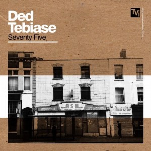Ded Tebiase - Seventy Five [Village Live Records]