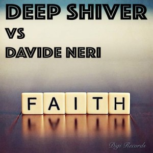 DeepShiver - Faith [Digi Records]