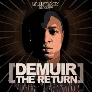Demuir - The Return [Blue Town Records]