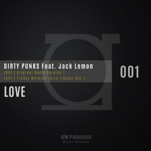 Dirty Punks feat Jack Lemon - LOVE [APM Productions]