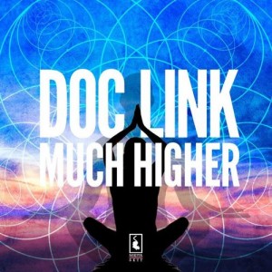 Doc Link - Much Higher [Mikita Skyy]