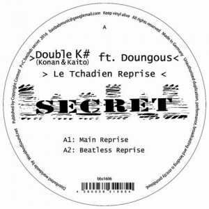 Double K#, Doungous - Le Tchadien Reprise [Baobab Secret]