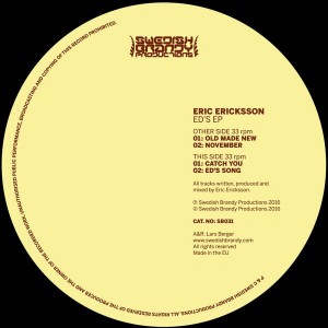 Eric Ericksson - Ed's EP [Swedish Brandy Productions]